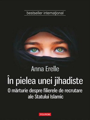 cover image of În pielea unei jihadiste. O mărturie despre filierele de recrutare ale Statului Islamic